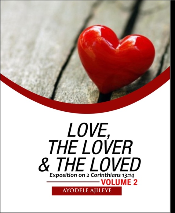 Love, the Lover and the Loved
