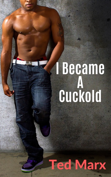 I Became a Cuckold