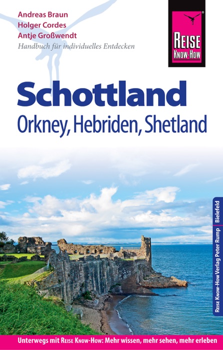 Reise Know-How Reiseführer Schottland – mit Orkney, Hebriden und Shetland