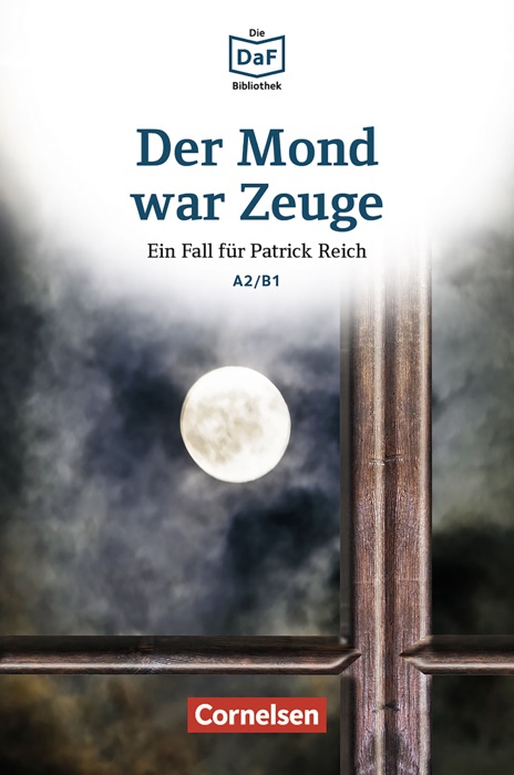 Die DaF-Bibliothek / A2/B1 - Der Mond war Zeuge