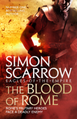 The Blood of Rome (Eagles of the Empire 17) - Simon Scarrow