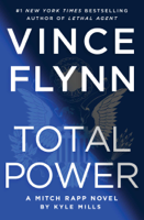 Vince Flynn & Kyle Mills - Total Power artwork