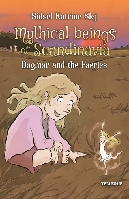 Mythical Beings of Scandinavia #4: Dagmar and the Faeries