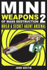 Mini Weapons of Mass Destruction 2 - John Austin