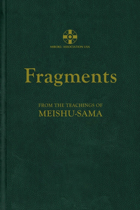 Fragments from the Teachings  of Meishu-sama