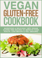 Kira Novac - Vegan Gluten-Free Cookbook artwork