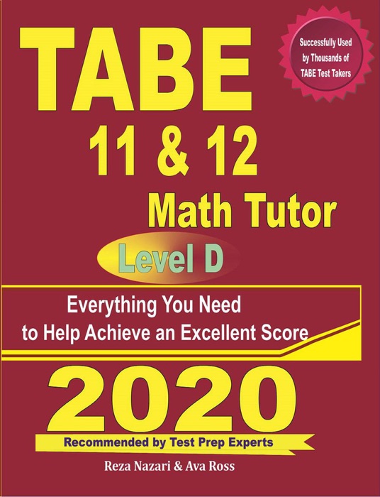 TABE 11 & 12 Math Tutor: Everything You Need to Help Achieve an Excellent Score