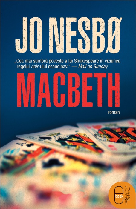 Macbeth. Macbeth de William Shakespeare reimaginat