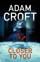 Adam Croft - Closer To You artwork