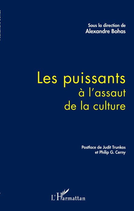 Les puissants à l'assaut de la culture