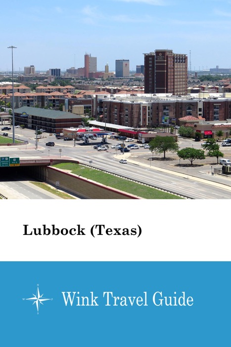 Lubbock (Texas) - Wink Travel Guide