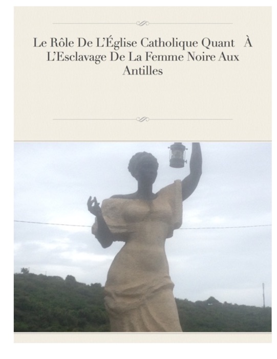 Le Rôle De L'église Catholique Quant À L'esclavage De La Femme Noire Aux Antilles.pages