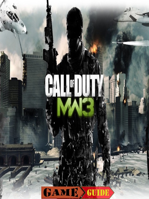 Call of Duty Modern Warfare 3 Game Guide & Walkthrough