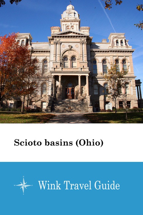 Scioto basins (Ohio) - Wink Travel Guide