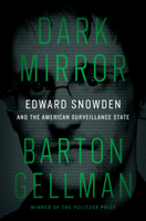 Barton Gellman - Dark Mirror artwork