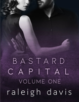 Raleigh Davis - Bastard Capital: Volume One artwork