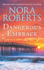 Nora Roberts - Dangerous Embrace artwork