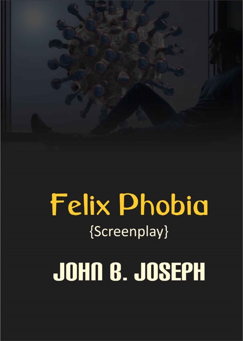 Felix Phobia