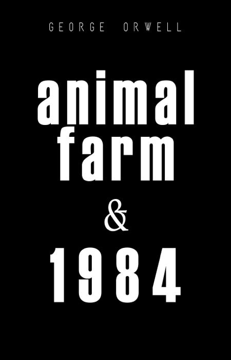 Animal Farm and 1984