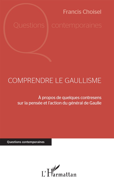 Comprendre le gaullisme