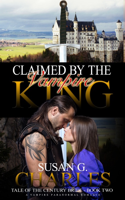 Claimed by the Vampire King, Book Two