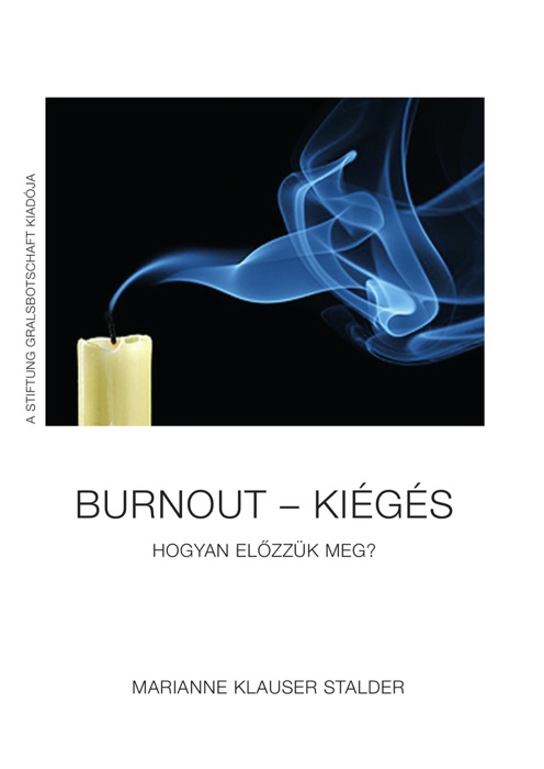 Burnout – Kiégés