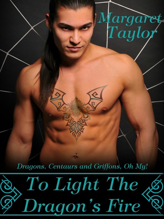 To Light the Dragon's Fire