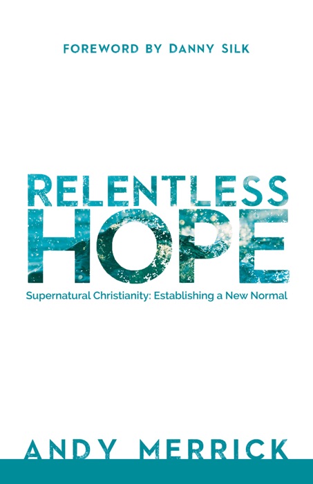 Relentless Hope