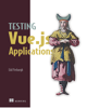 Edd Yerburgh - Testing Vue.js Applications artwork