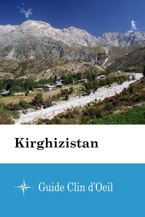 Kirghizistan - Guide Clin d'Oeil