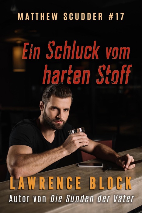 Ein Schluck vom harten Stoff