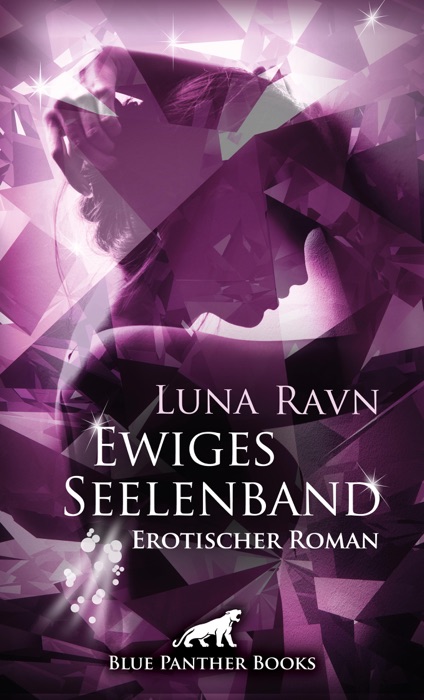 Ewiges Seelenband  Erotischer Roman