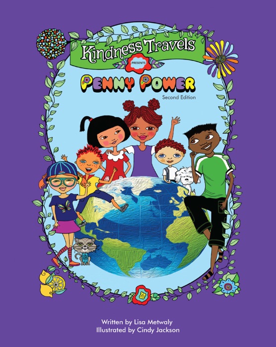 Kindness Travels Presents Penny Power: Second Edition