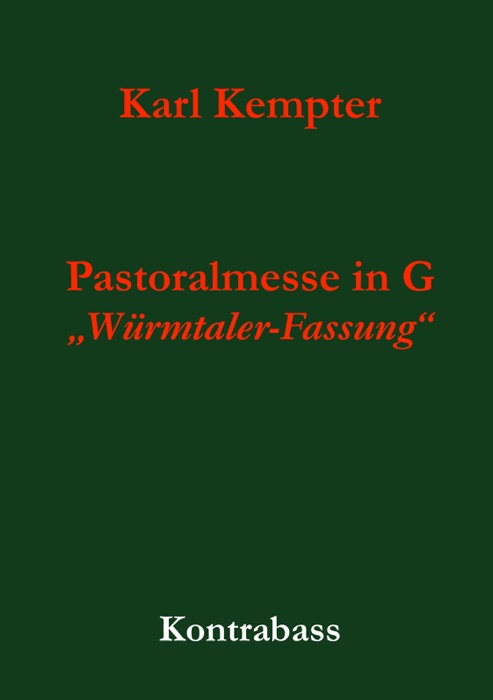 Kempter: Pastoralmesse in G. Kontrabass