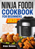 Kian Robins - Ninja Foodi Cookbook for Beginners artwork