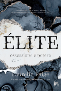 Èlite. Ossessione e potere ([year]) Scarica la traduzione completa dell'ebook PDF, ePub, Mobi 