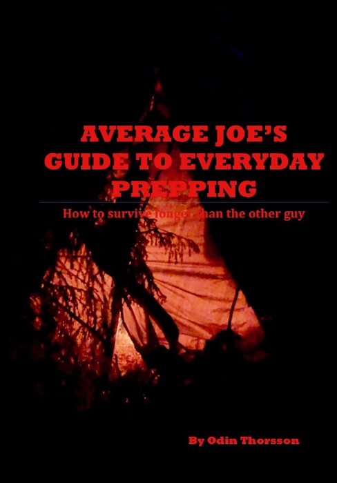 Average Joe's Guide to Everyday Prepping
