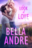 The Look of Love - Bella Andre