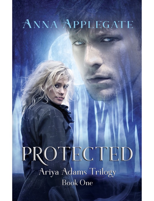 Protected: Book 1 in the Ariya Adams Trilogy