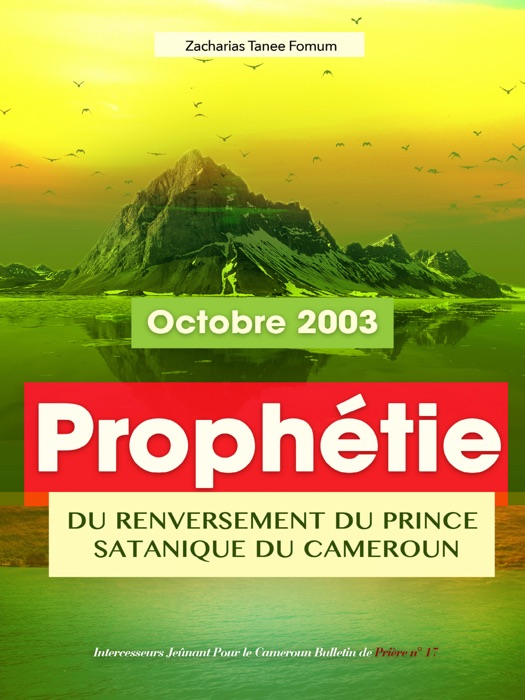 Prophétie du Renversement du Prince Satanique du Cameroun