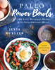 Julia Mueller - Paleo Power Bowls artwork