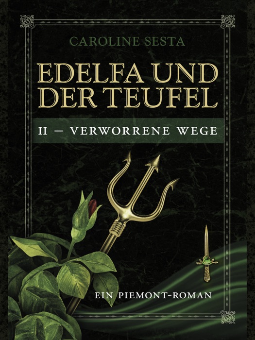 Edelfa und der Teufel II - Verworrene Wege