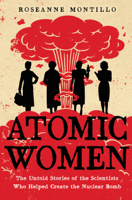 Roseanne Montillo - Atomic Women artwork