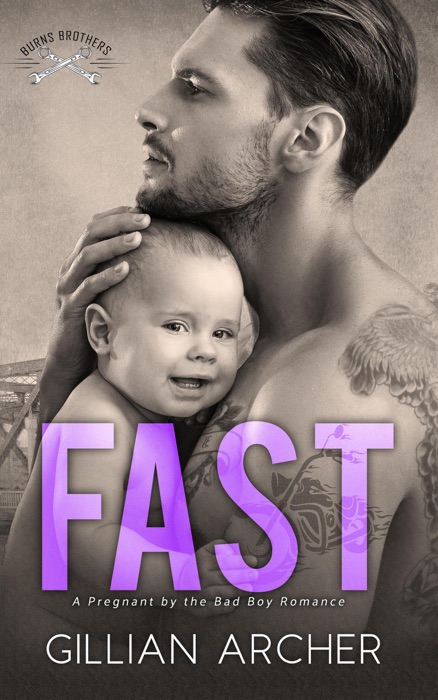 Fast: A Pregnant by the Bad Boy Romance