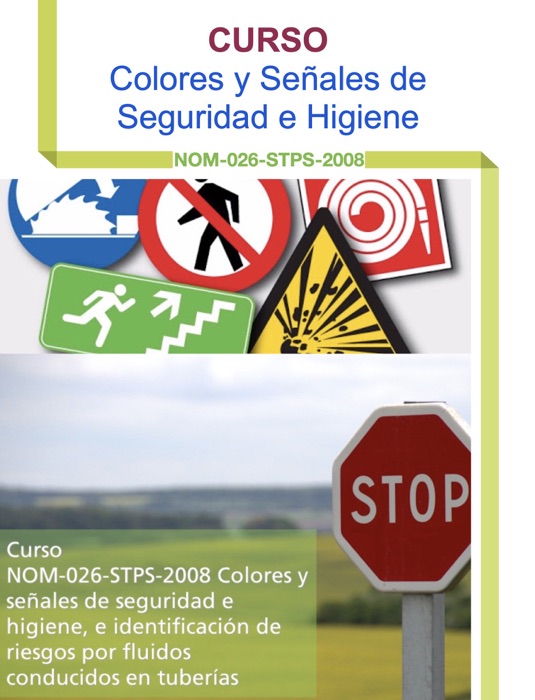 Curso NOM-026-STPS-2008, Colores y Señales de Seguridad e Higiene