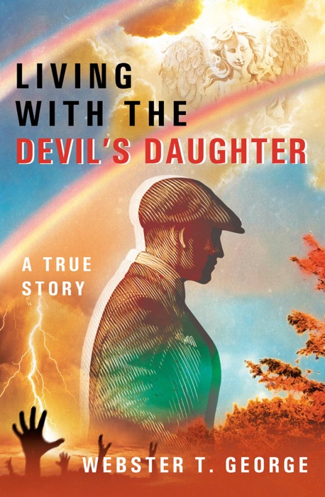 Living with the Devil's Daughter