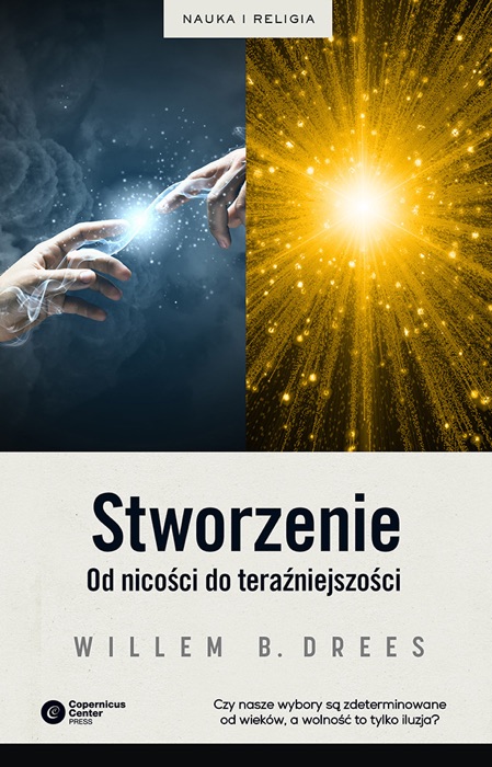 Stworzenie. Od nicości do teraźniejszości