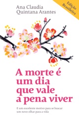 A morte é um dia que vale a pena viver