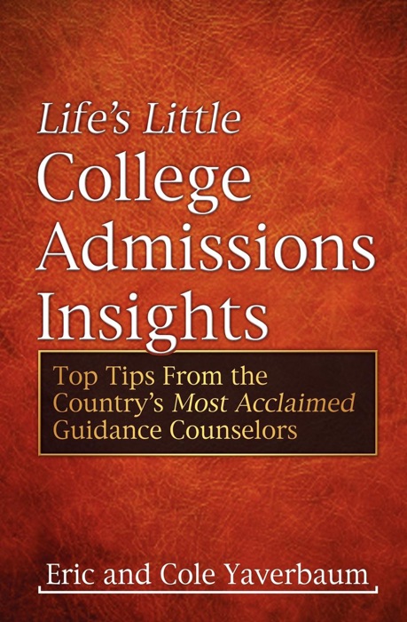 Life's Little College Admissions Insights