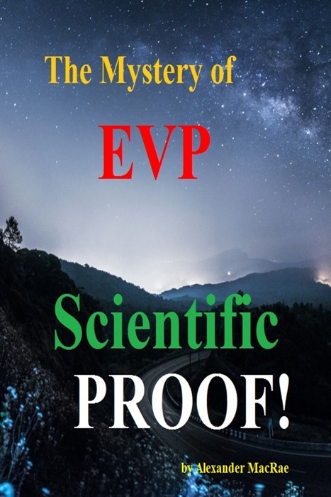 EVP: Scientific Proof!